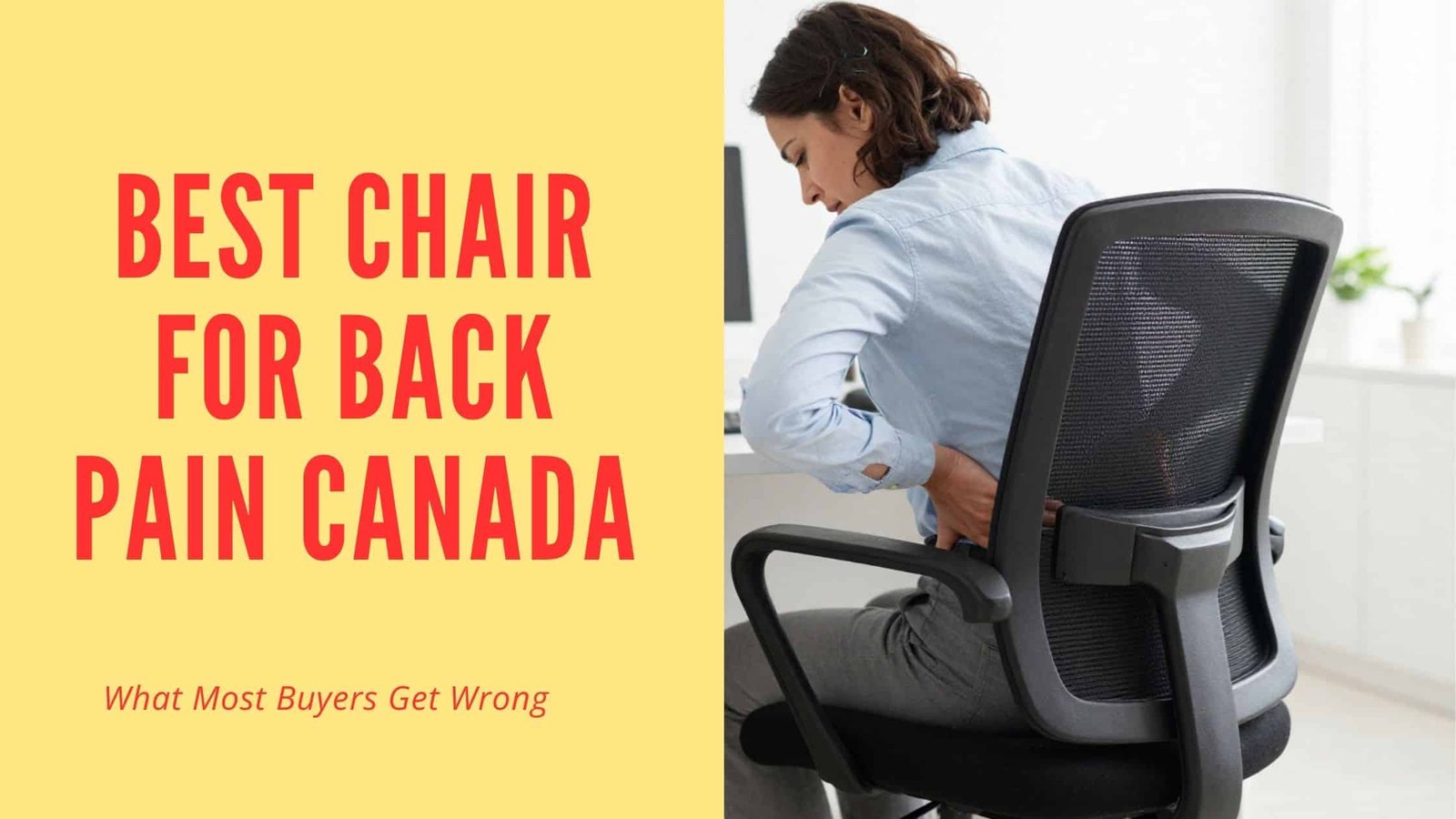 meilleure chaise pour les maux de dos au Canada